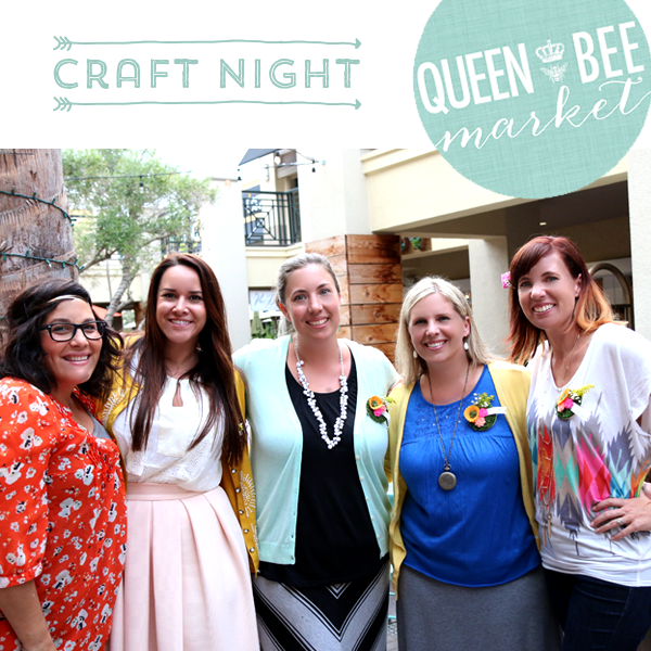 Queen Bee Market Craft Night!